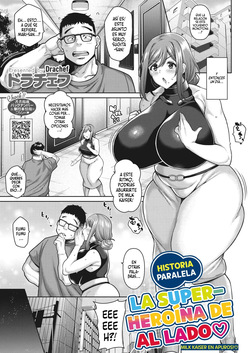 [Drachef] Tonari no Super Heroine Gaiden Mirukaizaa Kiki Ippatsu♡｜Historia Paralela - La superheroína de al lado♡ (COMIC HOTMILK 2026-09) [Spanish] [P7Neko] [Digital] page 3