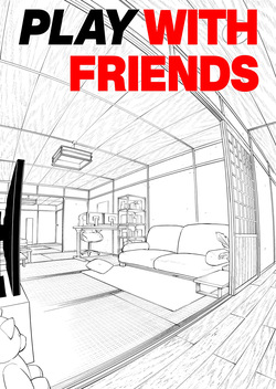 [Hihiyama Tsuyabon (Hihiyama Yokikana)] PLAY WITH FRIENDS 気の合うゲーム友達、なおかつセフレ。 [Digital] page 2