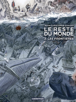 (Chauzy) Le reste du monde T03 Les Frontières page 1