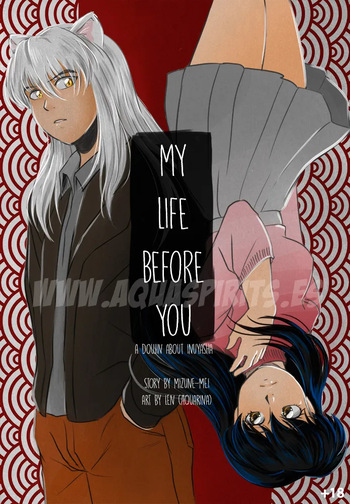 [Aquarina] My Life Before You (InuYasha) [Ongoing] cover
